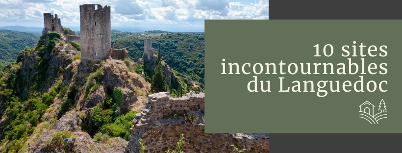 10 sites incontournables du Languedoc