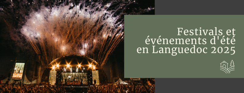 Festivals et événements d’été en Languedoc 2025